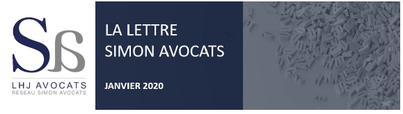 LA LETTRE DU RÉSEAU - SIMON AVOCATS - ACTUALITÉS JURIDIQUES JANVIER 2020